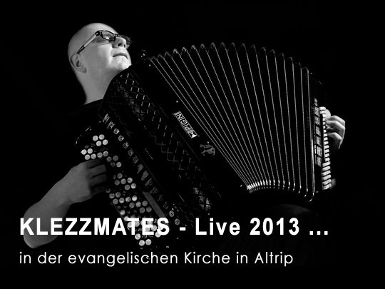 Kulturforum Altrip - KLEZZMATES - Altrip 18. April 2013