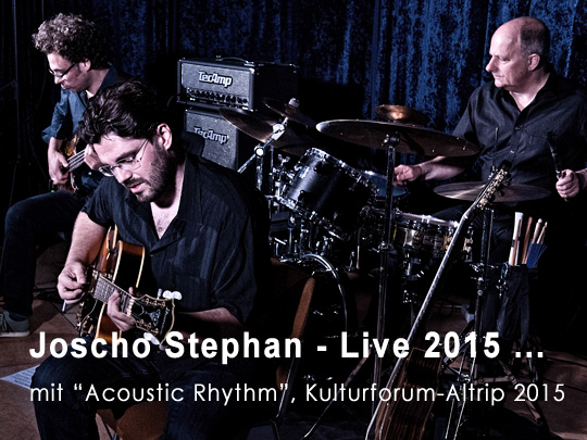 Kulturforum Altrip - Joscho Stephan - Acoustic Rhythm 15. Mai 2015