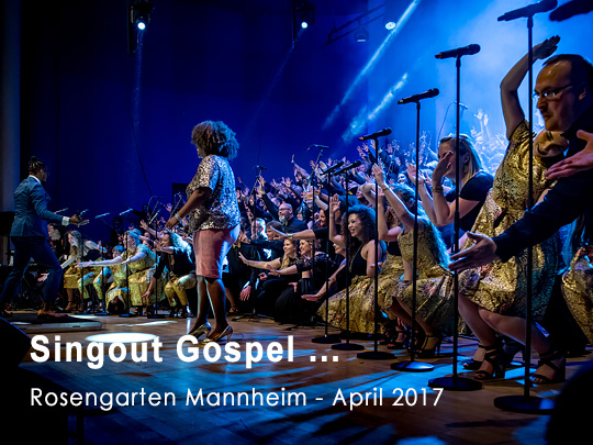 Mannheim Rosengarten - Singout Gospel  - 01. April 2017